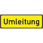 Verkehrsschild Umleitung